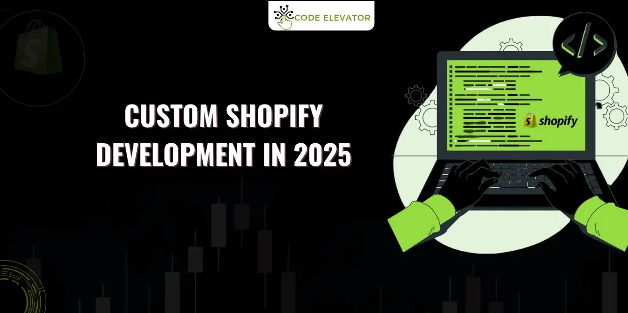 Custom Shopify Development